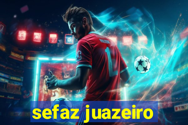 sefaz juazeiro